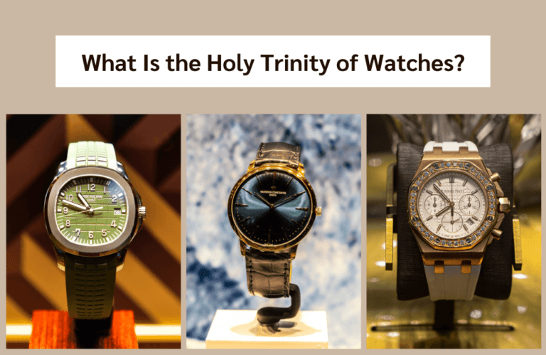 What Is the Holy Trinity of Watches?